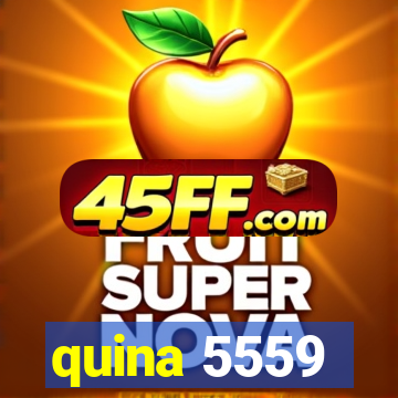 quina 5559